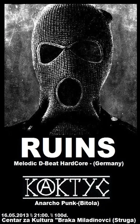 RUINS (Билефелд,Германија) + KAKTUS (Битола)