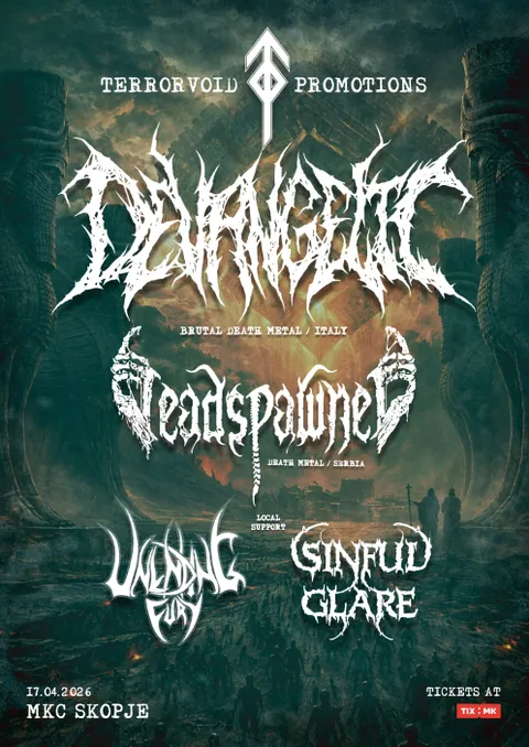 Devangelic(It)/Deadspawned(Rs) + гости!! 17.04. МКЦ, Скопје