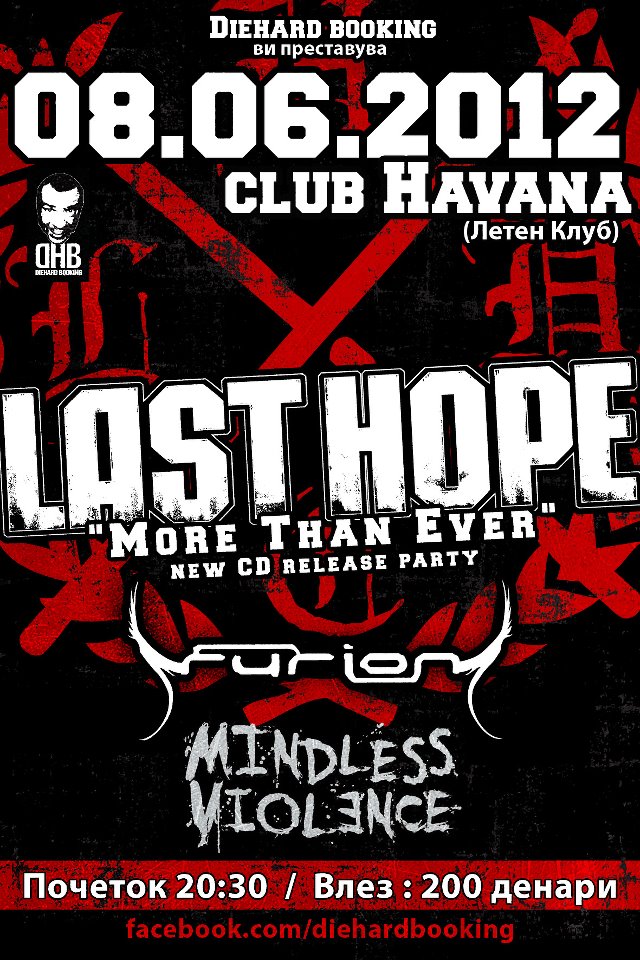 LAST HOPE / Furion / Mindless Violence