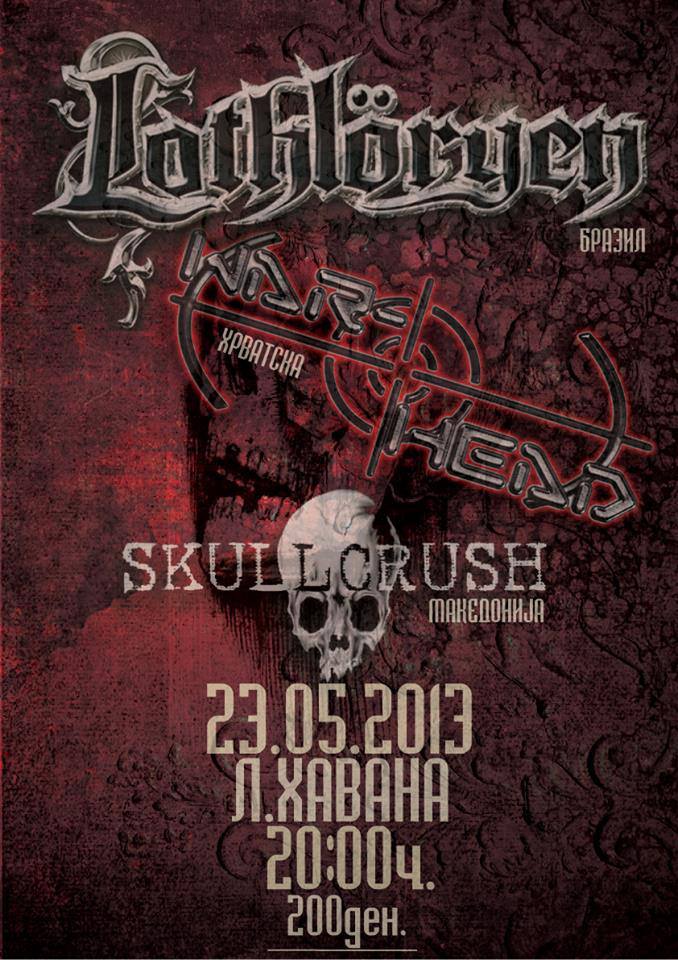 WAR-HEAD (Хрватска) / LOTHLORYEN (Бразил) / SKULLCRUSH